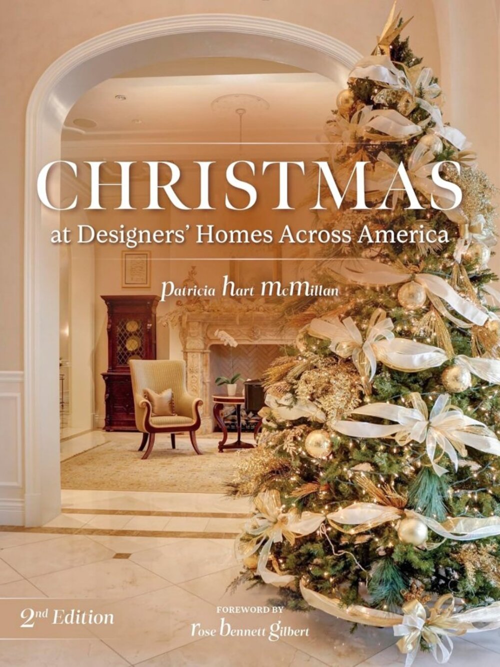 Christmas Decor Inspiration: Designers' Homes Across America, 2nd Edition